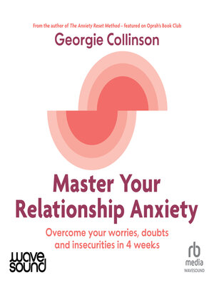 cover image of Master Your Relationship Anxiety